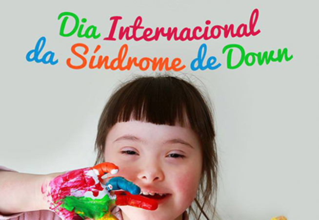 Inclusão – Dia Internacional da Síndrome de Down amplifica ações