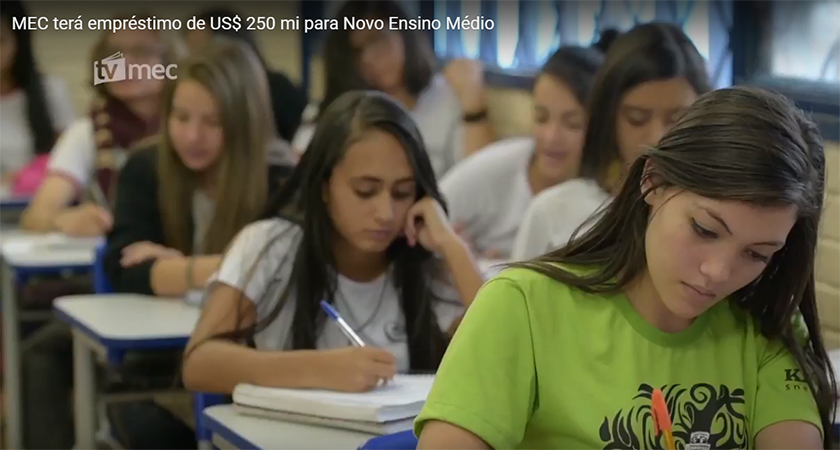 Educação Básica: Ministério contará com reforço de US$ 250 milhões do Bird para implementação do Novo Ensino Médio