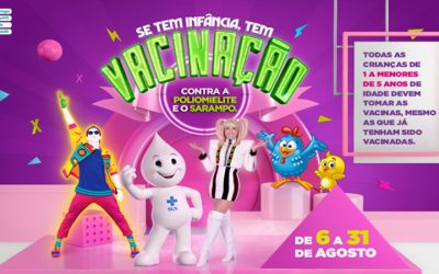 Imunização – Começa hoje (06/08) a campanha de vacinação contra poliomielite e sarampo