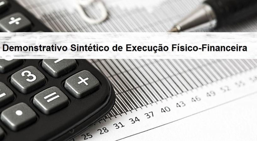 Desenvolvimento Social – Abertos prazos para preenchimento do Demonstrativo Sintético de Execução Físico-Financeira