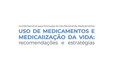Publicação: Recomendações e estratégias para o uso racional de medicamentos