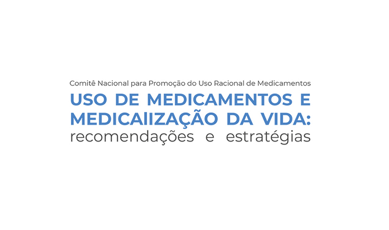 Publicação: Recomendações e estratégias para o uso racional de medicamentos