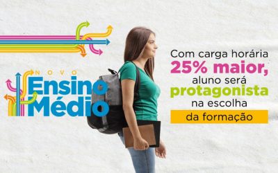 Novo Ensino Médio – Com carga horária 25% maior, aluno será protagonista na escolha da formação