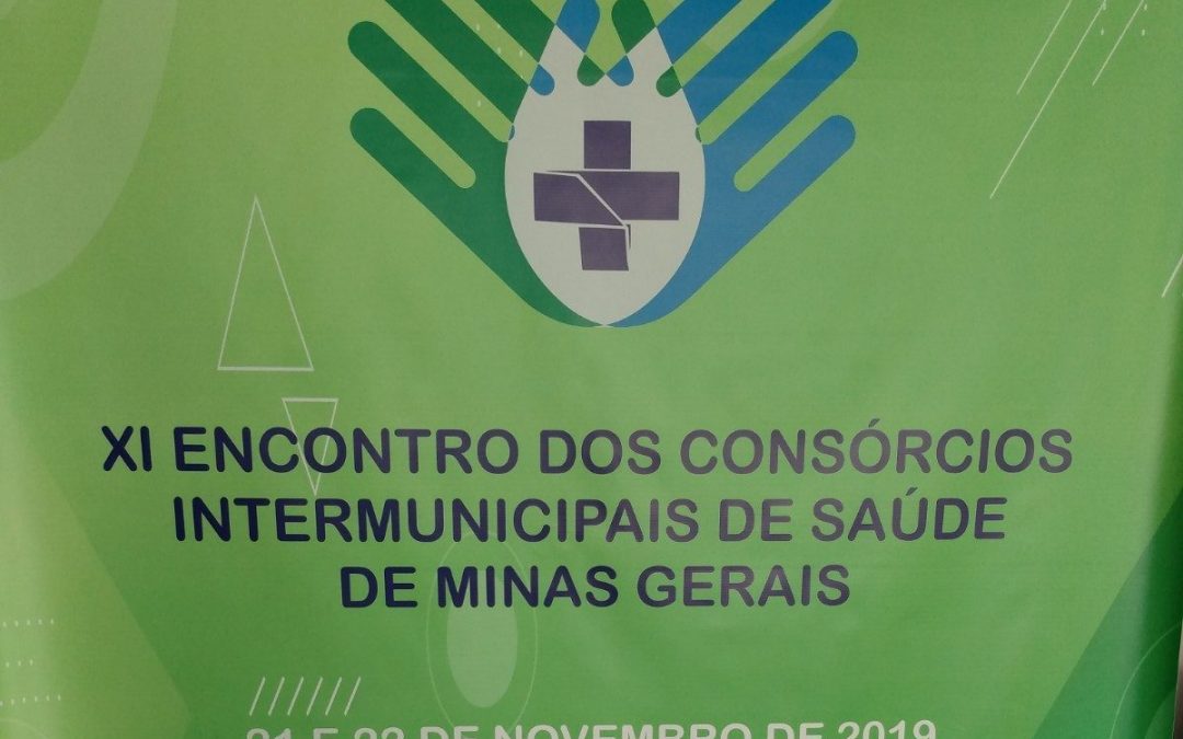 XI Encontro dos Consórcios Intermunicipais de Saúde de Minas Gerais