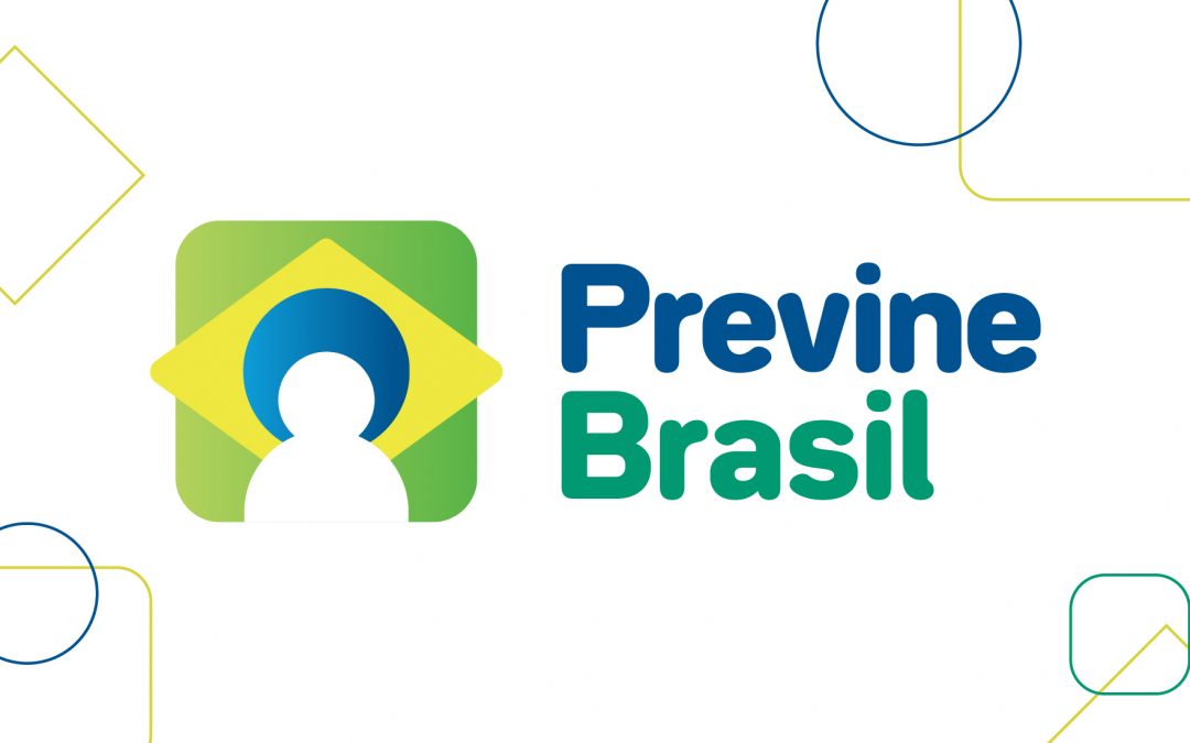 Previne Brasil – Novo financiamento: documentos orientam como melhorar os indicadores