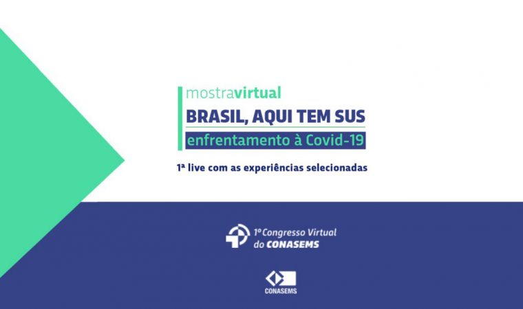 Congresso Virtual – 1ª Roda de Conversa: Mostra Virtual Brasil Aqui, tem SUS