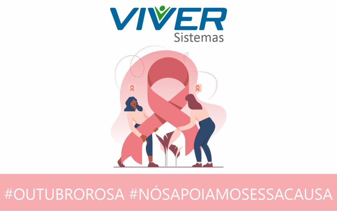 #OutubroRosa #VivverSistemas