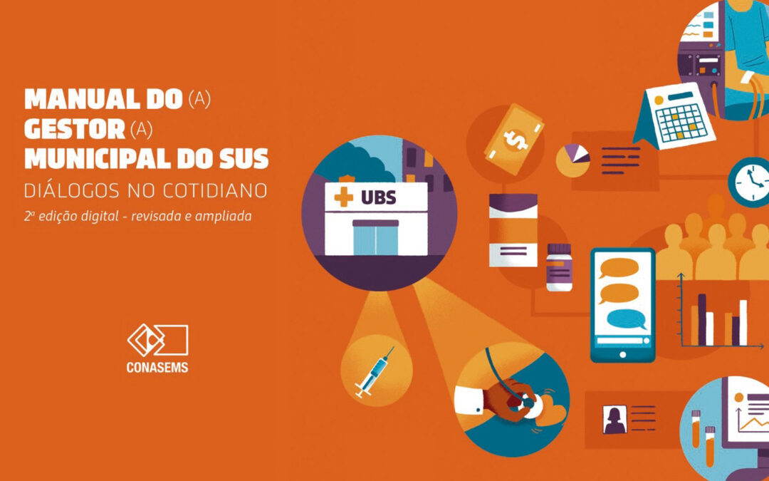 Manual do Gestor Municipal do SUS: Confira a edição de 2021!