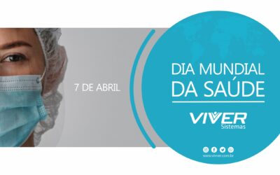 7 de abril – Dia Mundial da Saúde