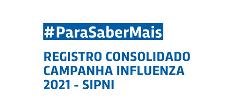 SIPNI – Registro consolidado das doses da vacina contra influenza