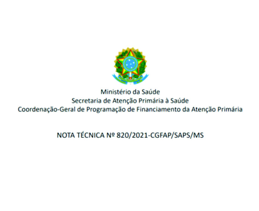 Nota Técnica nº 820/2021-CGFAP/SAPS/MS – Equipes de saúde integradas na APS