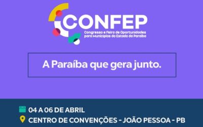 Famup abre inscrições para I Congresso e Feira de Oportunidades para Municípios da Paraíba