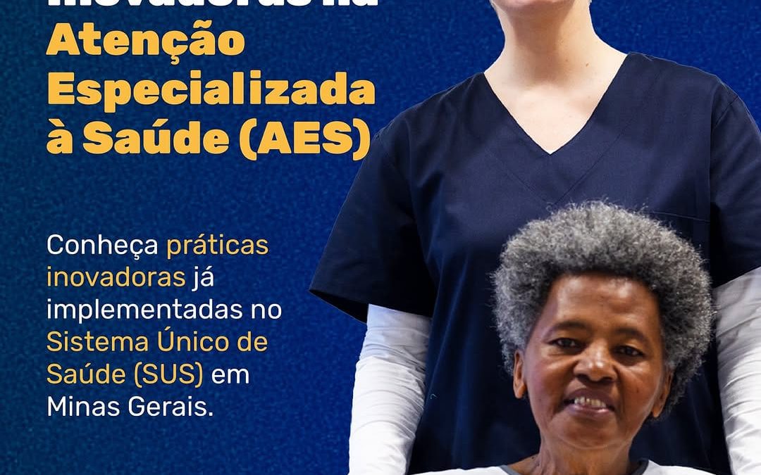 Experiências Inovadoras em Atenção Especializada