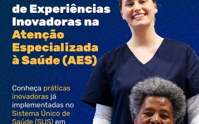 Experiências Inovadoras em Atenção Especializada